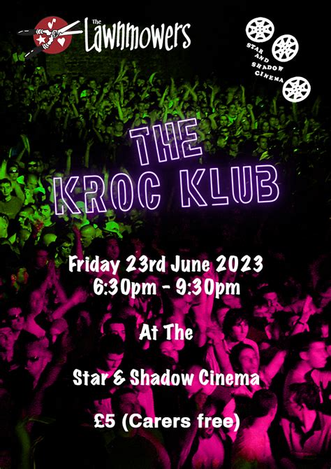 Kroc Klub - Festival (Friday 23rd June 2023) - The Lawnmowers Independent Theatre Co