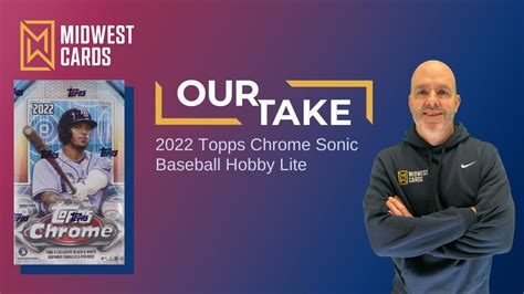 Topps Chrome Sonic Baseball Lite Product Review Midwest Cards