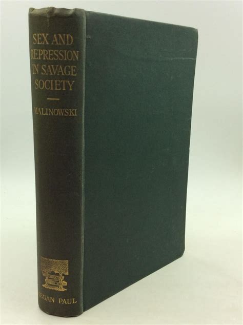 Sex And Repression In Savage Society By Bronislaw Malinowski Hardcover