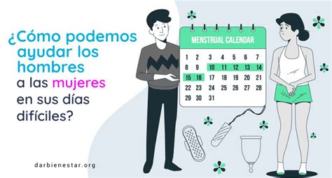 C Mo Podemos Ayudar Los Hombres A Las Mujeres En Sus D As Dif Ciles