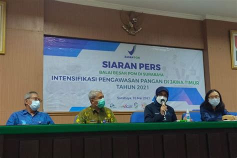 Bbpom Surabaya Temukan Persen Produk Pangan Tanpa Izin Edar