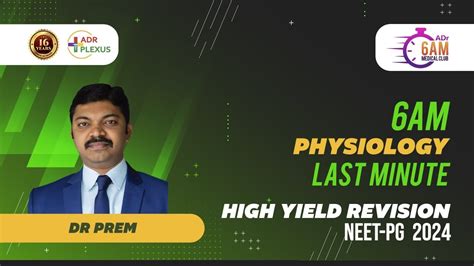 Adrplexus Physiology Last Minute High Yield Revision For Neet Pg