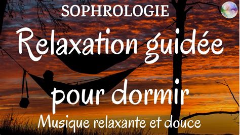 Sophrologie Pour Dormir Relaxation Guid E Vers Un Sommeil Profond