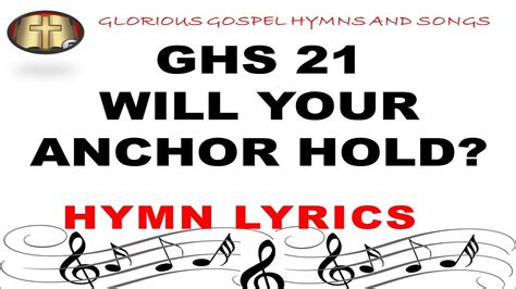 Ghs Will Your Anchor Hold A Firm Hymn Of Hope And Stability