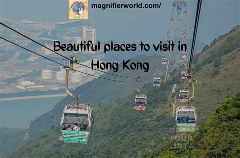 Beautiful Places To Visit In Hong Kong Exploring The Marvels