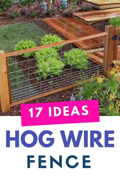 17 Awesome Hog Wire Fence Design Ideas For Your Backyard Hog Wire Fence Fence Design Fence