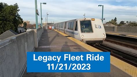 Bart Legacy Fleet Ride 11212023 Youtube