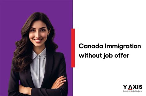 How To Plan For Canada Immigration Without Job Offer