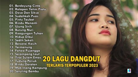 20 Lagu Dangdut Lagu Dangdut Nostalgia Youtube