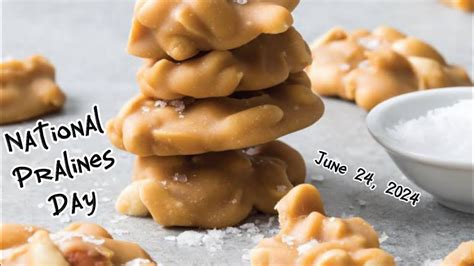 National Pralines Day Youtube