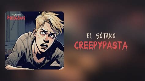 El S Tano Creepypasta Youtube