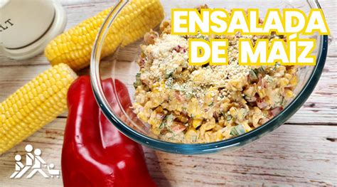 Ensalada De MaÍz Elsuper