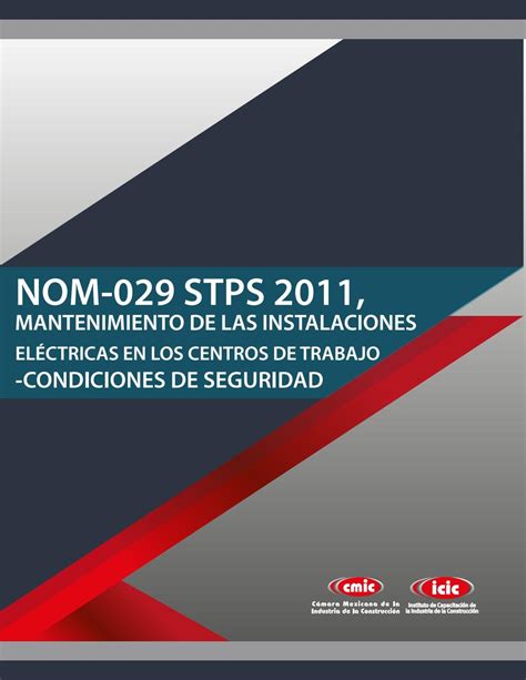 Nom 029 Stps 2011 Mantenimiento De Las Instalaciones Eléctricas En Los