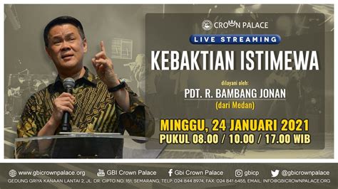 Ibadah Live Streaming Gbi Crown Palace Minggu Januari