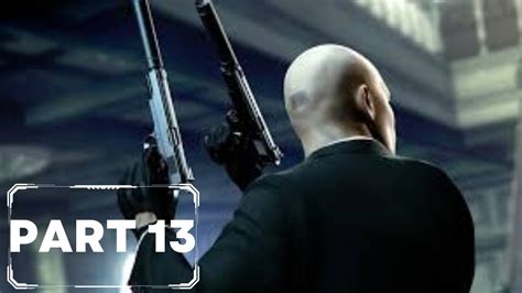 Hitman Absolution Walkthrough Gameplay Part 13 YouTube