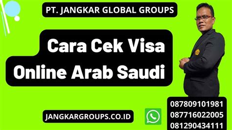 Cara Cek Visa Online Arab Saudi Jangkar Global Groups