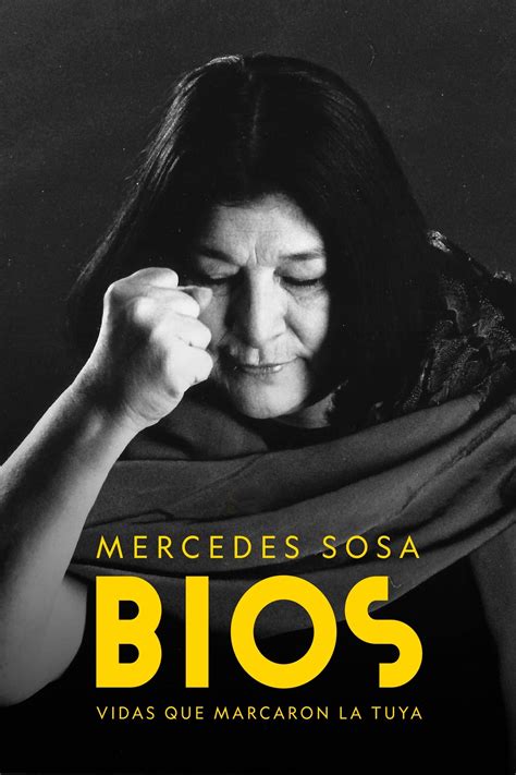 Bios Vidas que marcaron la tuya Mercedes Sosa película 2022