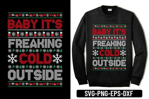 Baby It S Freaking Cold Outside Svg Graphic By Moslem Graphics