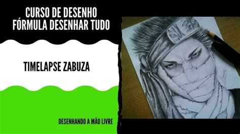 Curso De Desenho F Rmula Desenhar Tudo Desenhando Zabuza Timelap