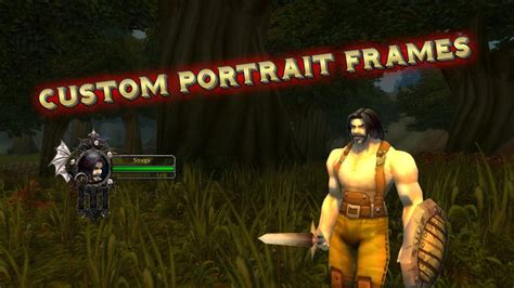 Weakaura Custom Portrait Frames For Hardcore World Of Warcraft