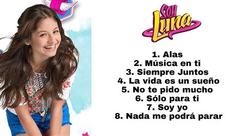 Soy Luna Todas Las Canciones De Luna Solista Letra YouTube