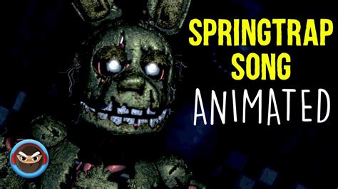 Springtrap And Springtrap Song