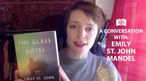 Emily St John Mandel Author Of The Glass Hotel Youtube