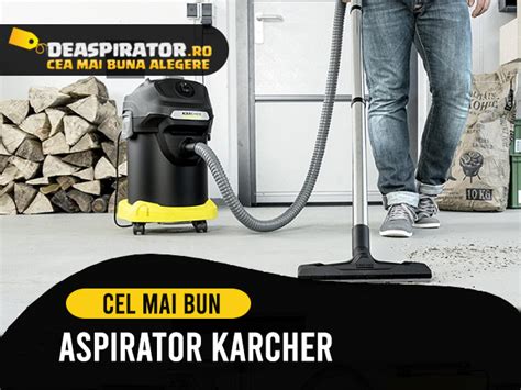 Cel Mai Bun Aspirator Karcher Top Din