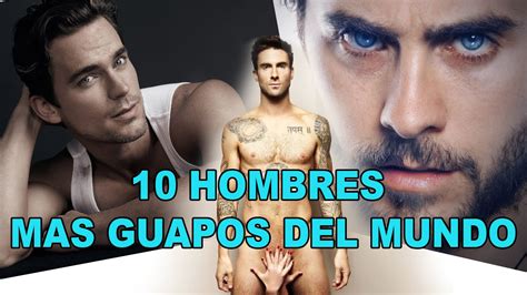 Hombres Mas Guapos Del Mundo Youtube