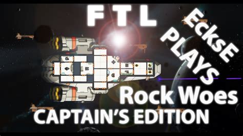 FTL Captain S Edition Rock Cruiser A Woes YouTube