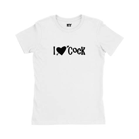 I Love Cock Shirt Womens Tee Shirt