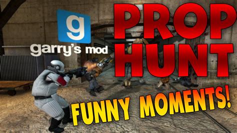 Garrys Mod Prop Hunt Funny Moments Youtube