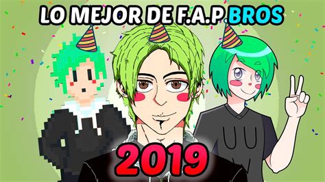 Mejores Momentos Fap Bros 2019 Youtube