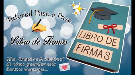 Libro De Firmas Idea De Graduaci N Tutorial Paso A Paso Youtube