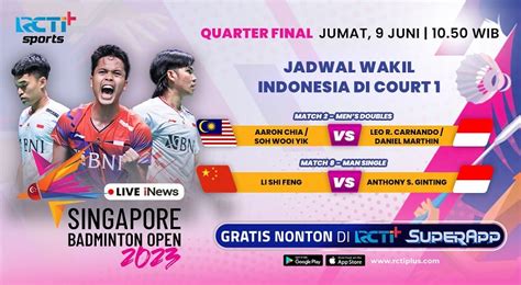 Link Live Streaming Singapore Open 2023 Hari Ini Ginting Dan Leo