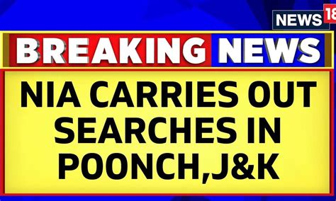 Jammu Kashmir News NIA Carries Out Searches In Mendhar Area Of Poonch