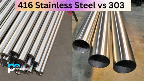 416 Stainless Steel Vs 303 What S The Difference