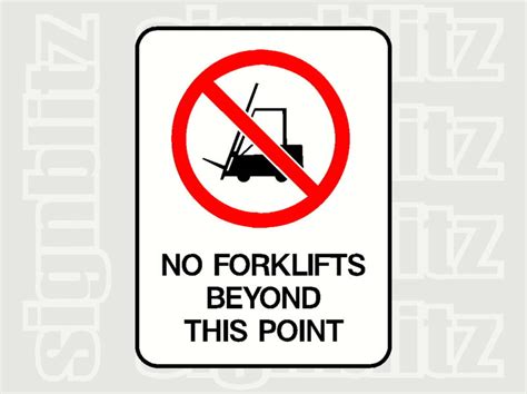 Prohibition No Forklifts Beyond This Point Sign Signblitz