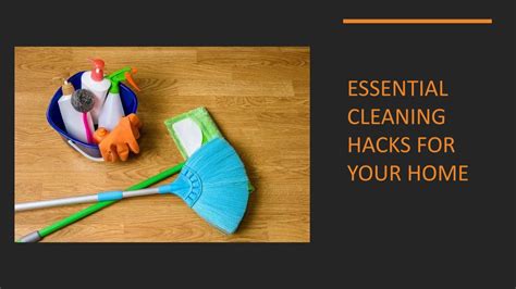 Ppt Essential Cleaning Hacks For Your Home Powerpoint Presentation