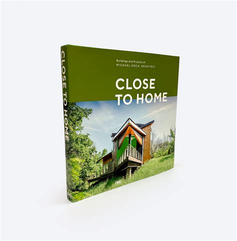 Close to Home – Oro Editions – Publishers of Architecture, Art, and Design