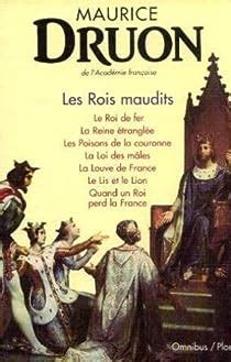 Les Rois Maudits Maurice Druon Babelio