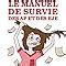 Amazon Fr Le Manuel De Survie Des Ap Et Des Eje B Atrice Brison