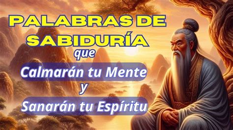 Sabias Palabras que Calmarán tu Mente Confucio Lao Tse Sun Tzu