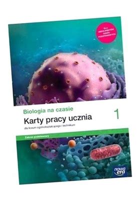 Biologia Na Czasie Karty Pracy Ucznia Zakres