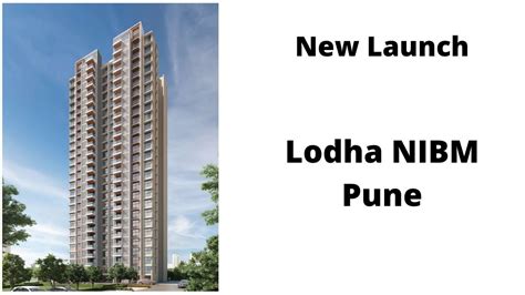 Lodha Pune Nibm Project New Launch Youtube