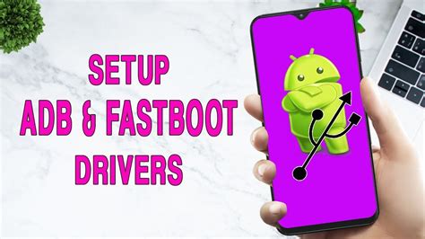 Proper Way To Setup Adb And Fastboot Drivers On Windows Youtube