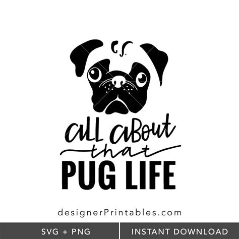 All About That Pug Life Svg Png