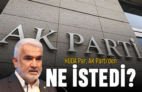 HÜDA PAR AK Parti den neler istedi Yaşam Gazetesi