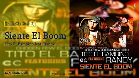 Siente El Boom Tito El Bambino Feat Randy Chosen Few Ii El