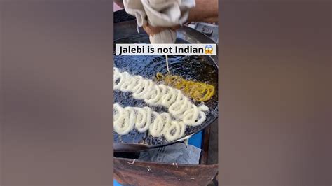 25 Jalebi Indian Nahi Hai😳😱jalebi History 30days30₹food Foodvlog